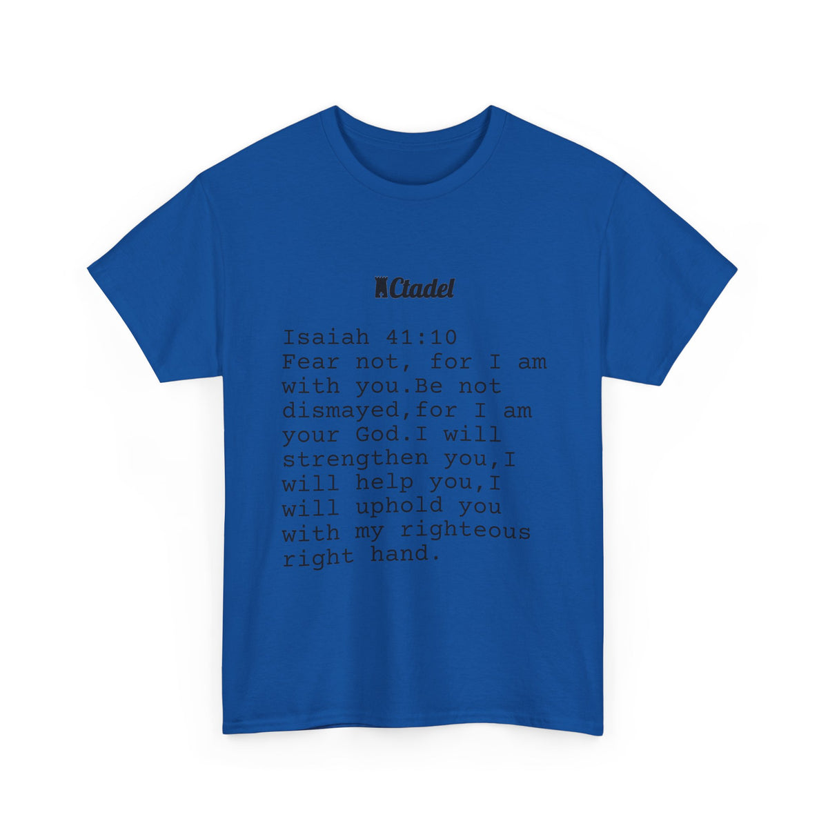 Isaiah 41:10 Christian T‑Shirt