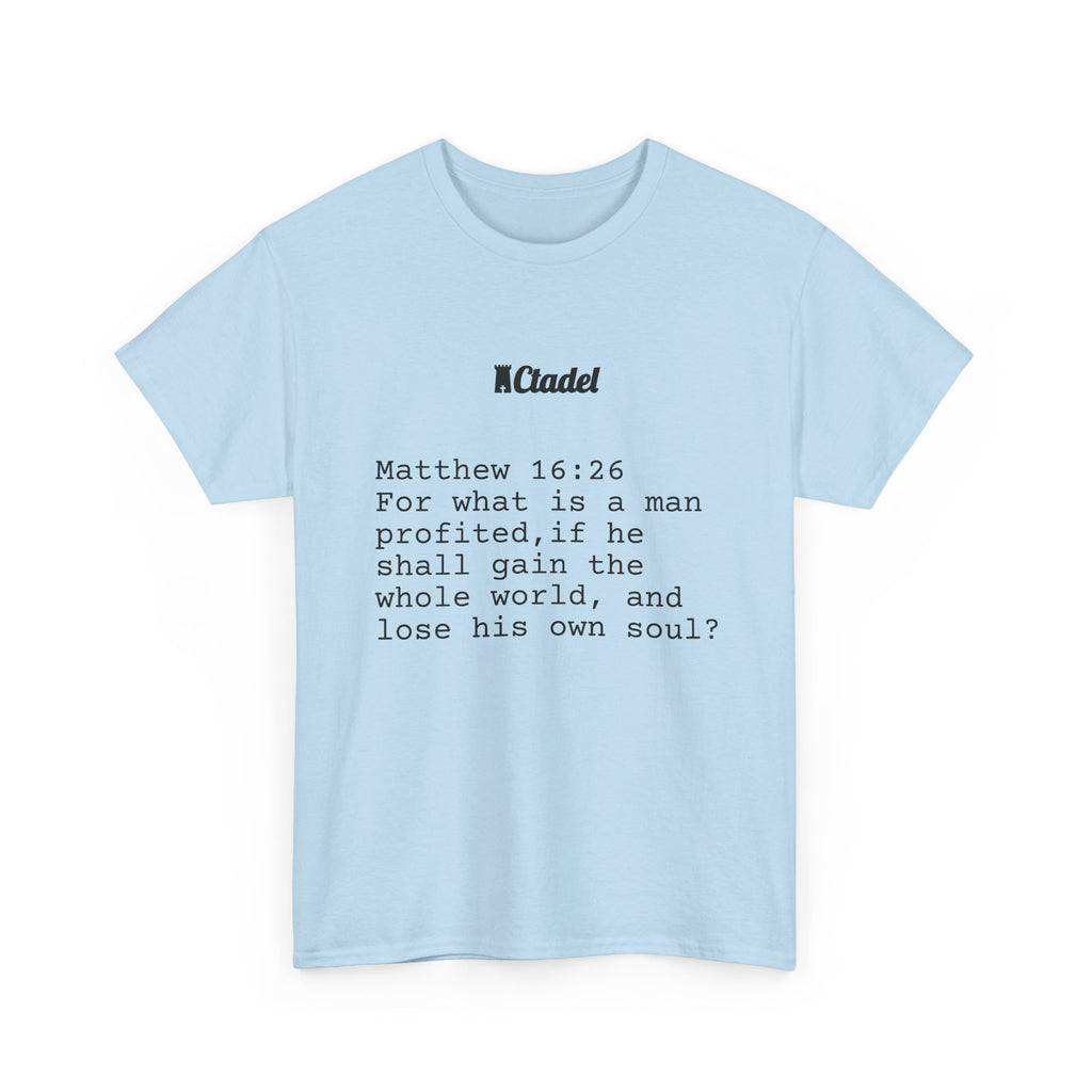 Matthew 16:26 Christian T‑Shirt