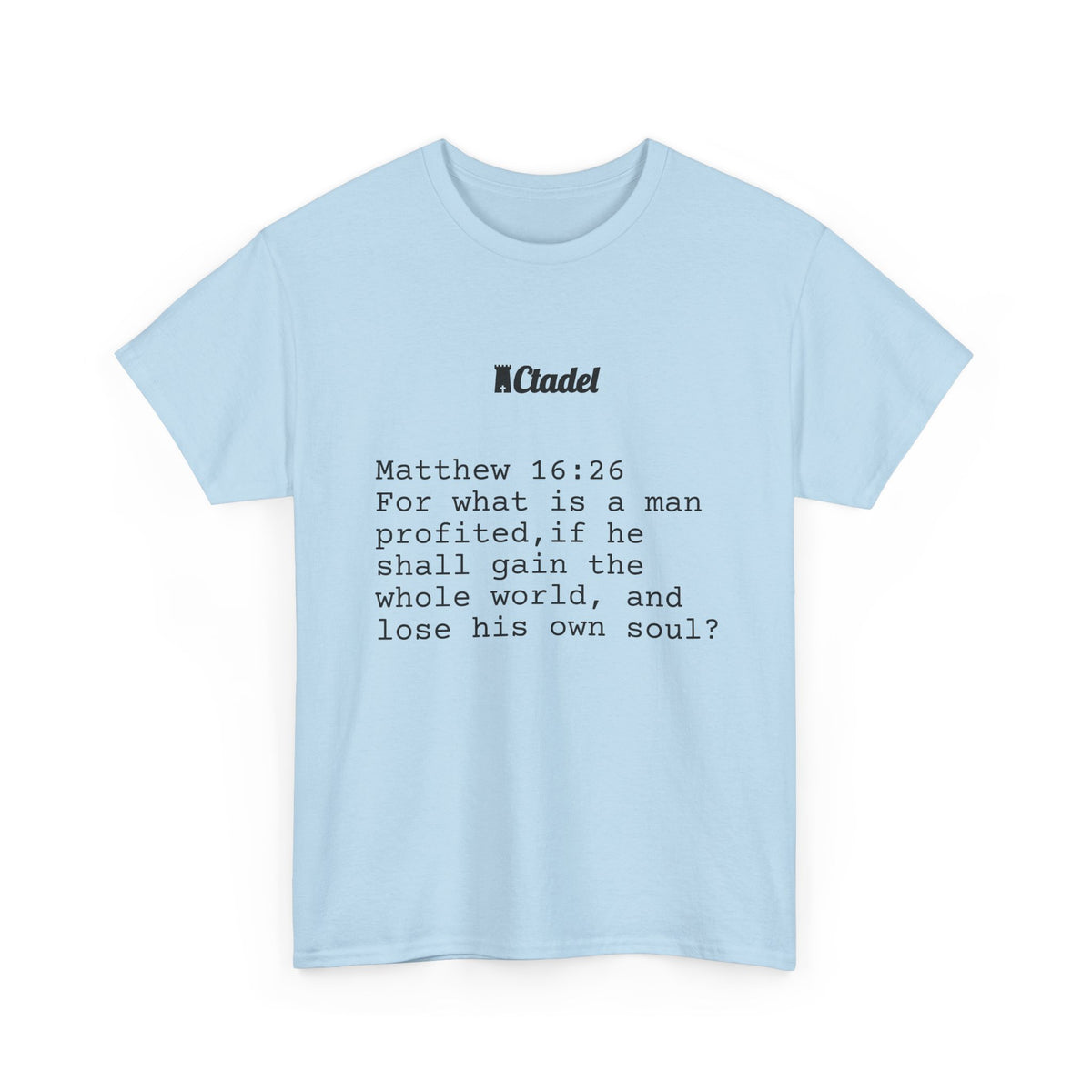 Matthew 16:26 Christian T‑Shirt