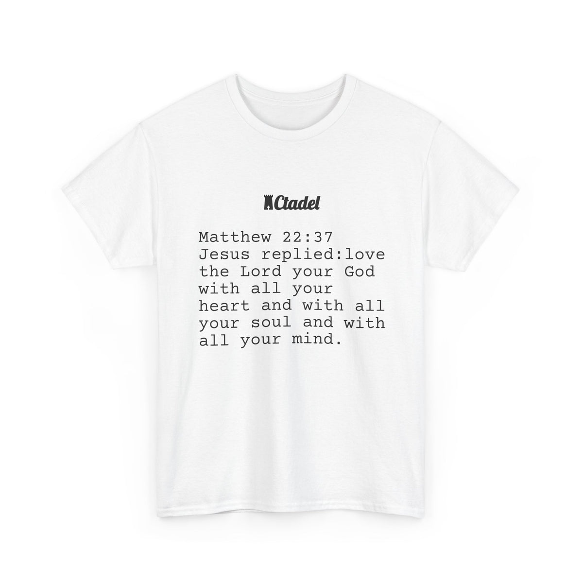 Matthew 22:37 Christian T‑Shirt