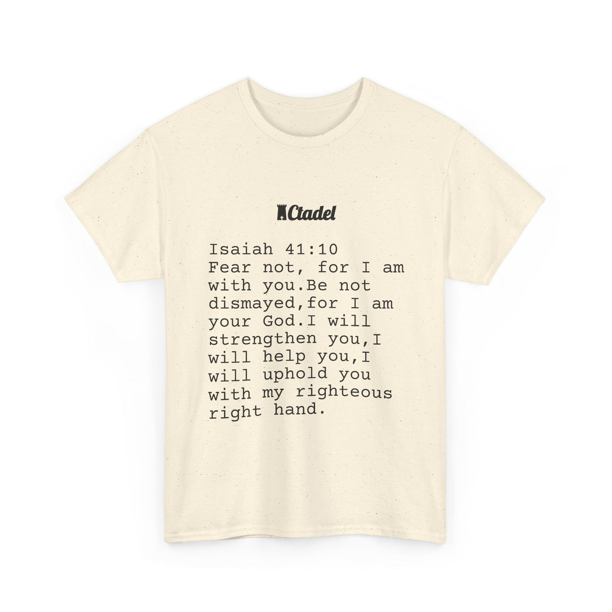Isaiah 41:10 Christian T‑Shirt