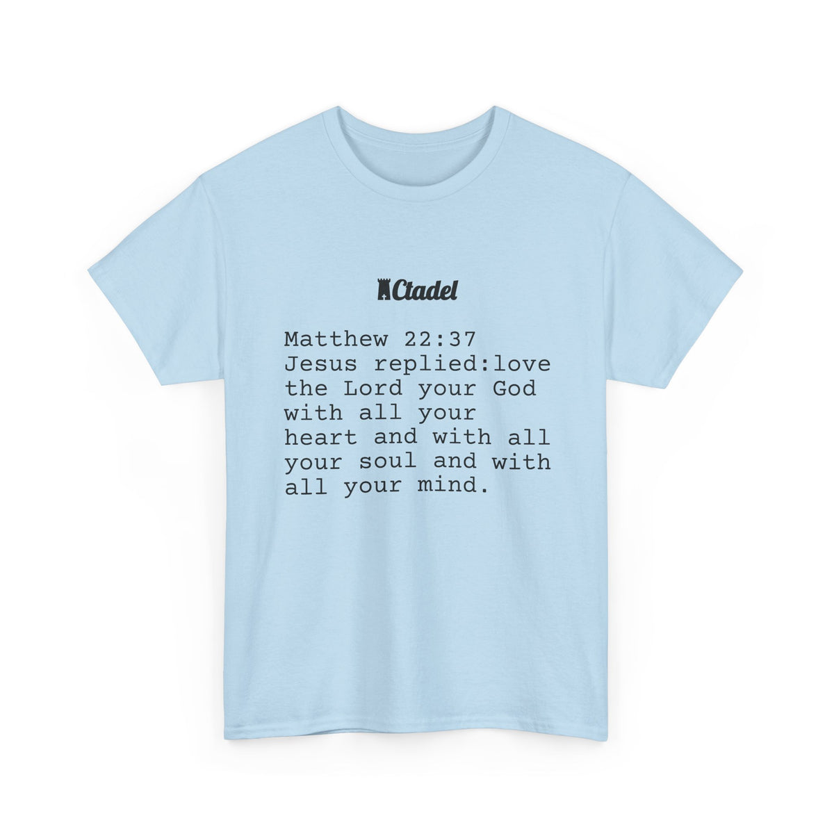 Matthew 22:37 Christian T‑Shirt