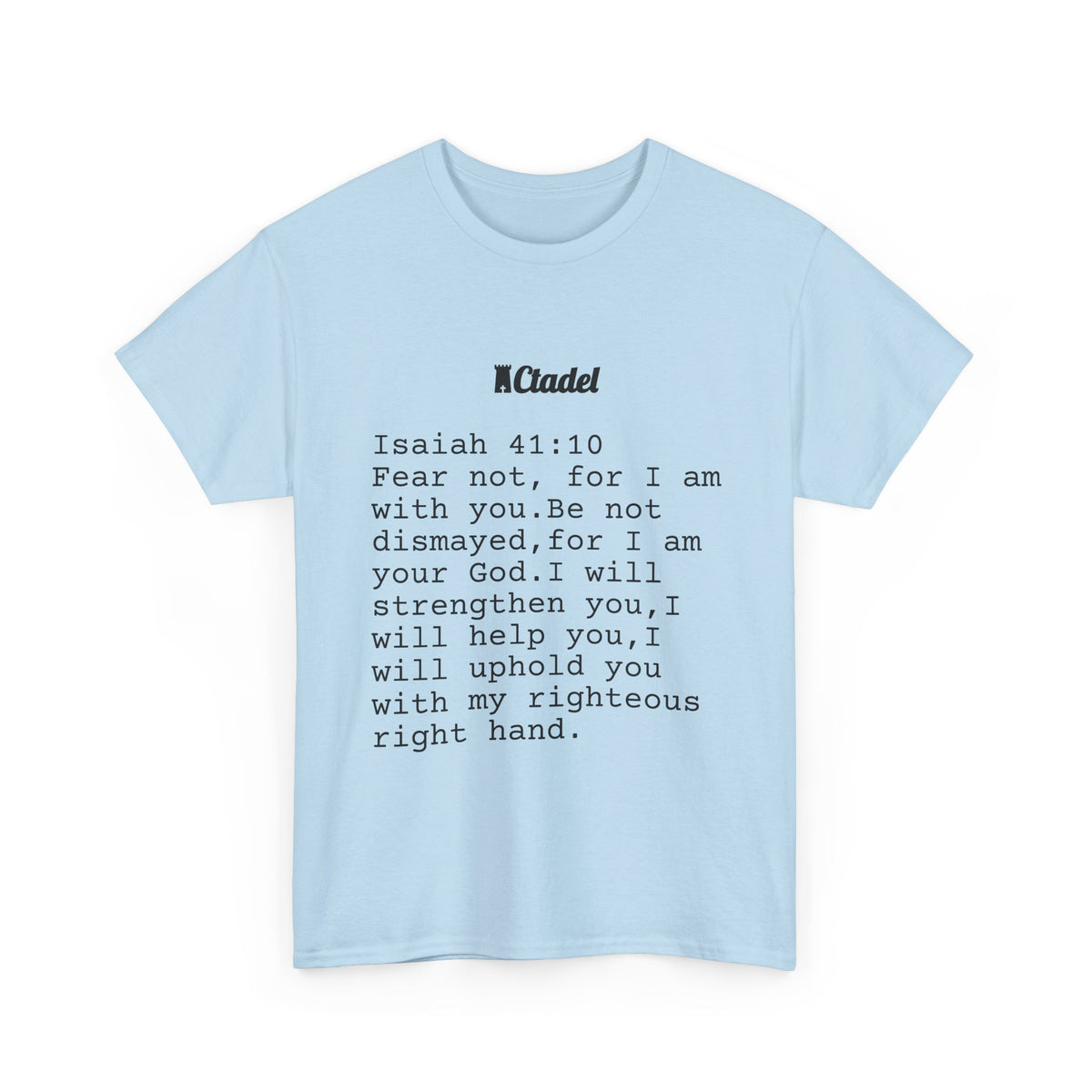 Isaiah 41:10 Christian T‑Shirt